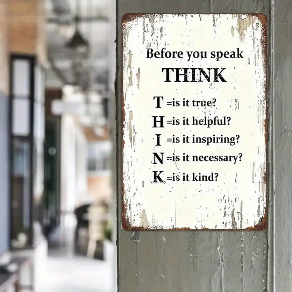 1PC Tin Sign THINK Before You Speak - Motivational Wall Art for Office/Home, 8x12 Inches/20x30 Cm